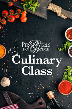 Penn Wells Culinary Class